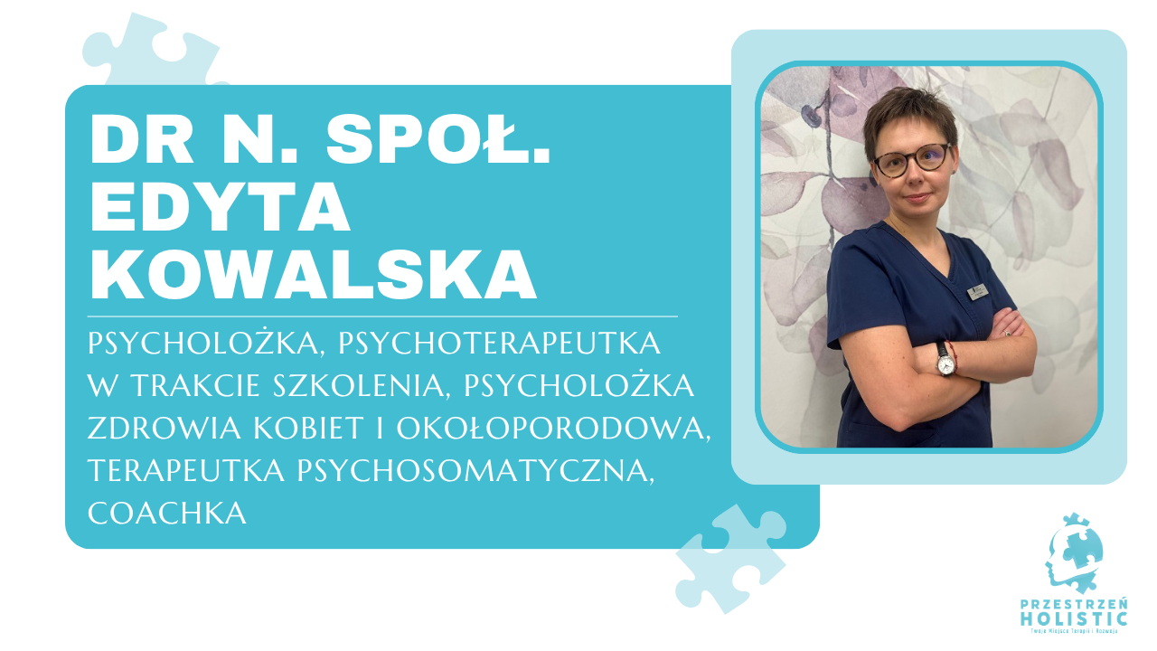 dr n. społ. Edyta Kowalska