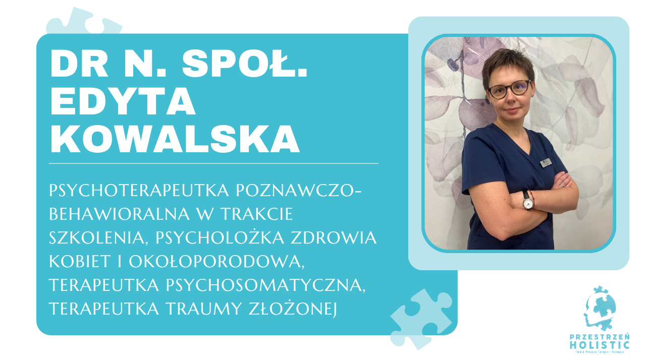 dr n. społ. Edyta Kowalska