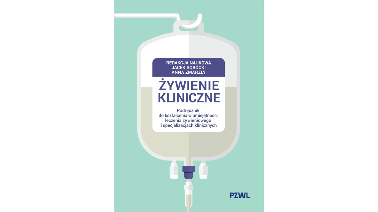 RECENZJA PZWL „Żywienie kliniczne”