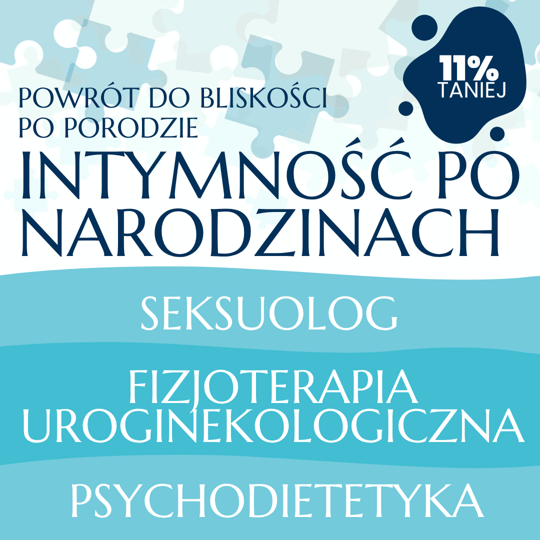 Pakiet „Intymność po Narodzinach”