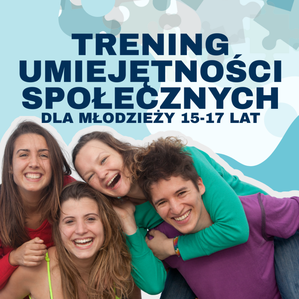 Trening Umiejętności Społecznych (TUS) dla młodzieży